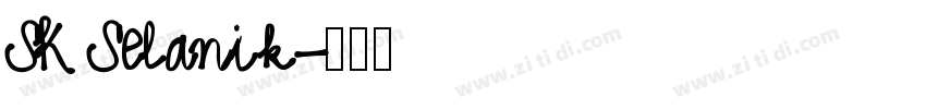 SK Selanik字体转换